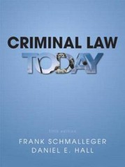 Criminal Law Today (5th Edition) – Paperback By Schmalleger, Frank J. – GOOD