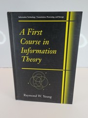 1st Course in Information Theory, Raymond Yeung, 2002 HC