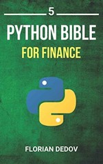 The Python Bible Volume 5: Python For … by Dedov, Florian Paperback / softback