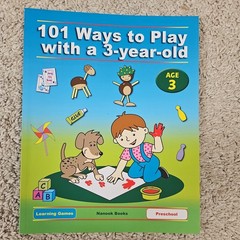 101 Ways to Play with A 3-Year-Old Educational Fun Activity Book