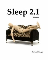 Sleep 2.1 Manual, Paperback by Mudge, Raphael, Brand New, Free shipping in th…