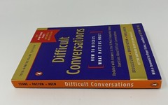 Difficult Conversations : How to Discuss What Matters Most by Bruce Patton