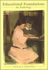 Educational Foundations : An Anthology Paperback Roselle K. Chart