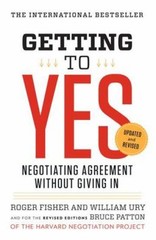 Getting to Yes : Negotiating Agreement Without Giving In Paperbac