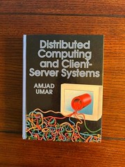 Distributed Computing Client-Server Systems Amjad Umar Prentice Hall Hardcover