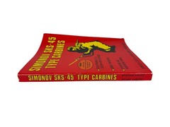 Simonov SKS-45 Type Carbines Manual Buyer’s Guide Color Drawings Combat Photos