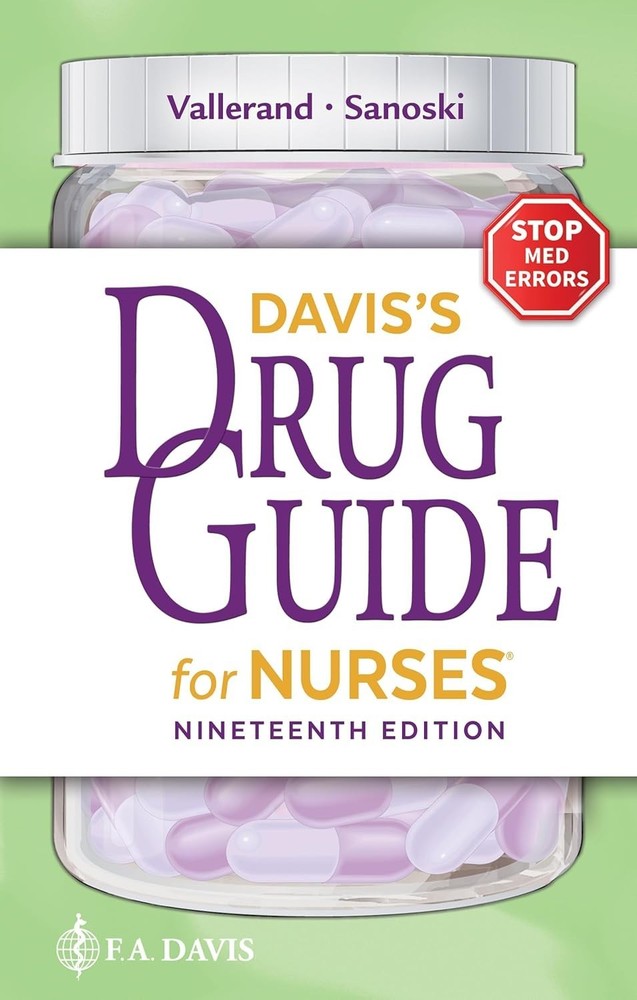Davis’s Drug Guide for Nurses by April Hazard Vallerand and Cynthia A….