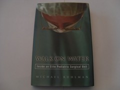 Walk on Water: Inside an Elite Pediatric Surgical Unit