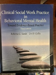 Clinical Social Work Practice in Behavioral Mental Health : Toward…