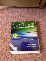 Textbook: Technical Communication 13th Edition By Mike Markel – Loose leaf