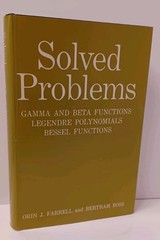 Solved Problems: Gamma and Beta Functions, Legandre Polynomials, Bessel Function