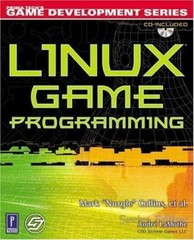 Linux Game Programming w/CD (Prima Tech’s Game Development)