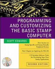 PROGRAMMING AND CUSTOMIZING THE BASIC STAMP By Scott Edwards