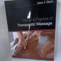 Theory & Practice of Therapeutic Massage Fifth Edition Beck Paperback Cengage