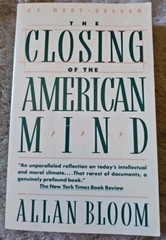 The Closing of the American Mind – 1987 – By Allan Bloom. AP