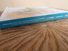 Implementing the Framework for Teaching in Enhancing Professional Practice : …