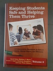 Keeping Students Safe and Helping Them Thrive – Volume 2 – Hardback Book – 2019