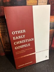 Other Early Christian Gospels by Andrew Bernhard 2007 Softcover