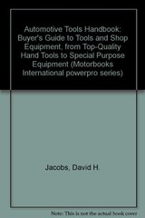 Automotive Tools Handbook: Buyer’s Guide to Tools and Shop Equip