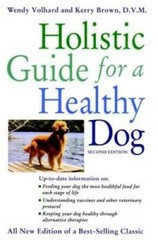 Holistic Guide for a Healthy Dog (Howell Reference Books) – Paperback – GOOD