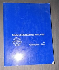 Mining Engineering Analysis Christopher J. Bise SME Softcover, with notes, 1986