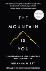 The Mountain Is You: Transforming Self-Sabotage by Brianna Wiest NEW Paperback