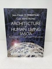 Architecture of Human Living Fascia (2015, Hardcover + DVD, Clean Pages)