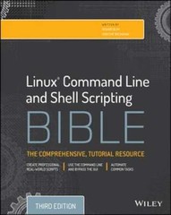 Linux Command Line and Shell Scripting Bible by Richard Blum: Used