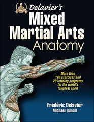 Delavier’s Mixed Martial Arts Anatomy by Frederic Delavier