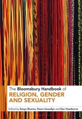 The Bloomsbury Handbook of Religion, Gender and Sexuality, , New Book