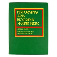 Performing Arts Biography Master Index – B. McNeil M. Herbert (1981) HC 2nd Ed