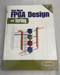 Real World FPGA Design with Verilog [With CDROM] by Coffman, Ken