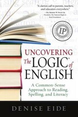 Uncovering the Logic of English: A Common-Sense Approach to Reading, Spel – GOOD