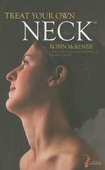 Treat Your Own Neck by Robin McKenzie: New