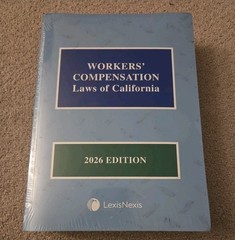 LexisNexis Workers’ Compensation Laws of California 2026 Edition Legal