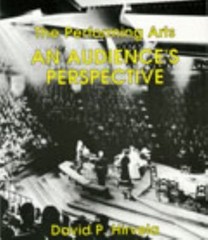 The Performing Arts: An Audience’s Perspective by Hirvela