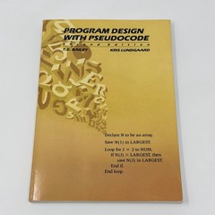 Program Design With Pseudocode Second Edition T.E. Bailey 1986