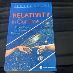 Relativity in Our Time by Mendel Sachs (1993, Uk-B Format Paperback)