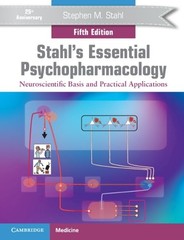 Stephen M. Stahl Stahl’s Essential Psychopharmacology (Paperback)