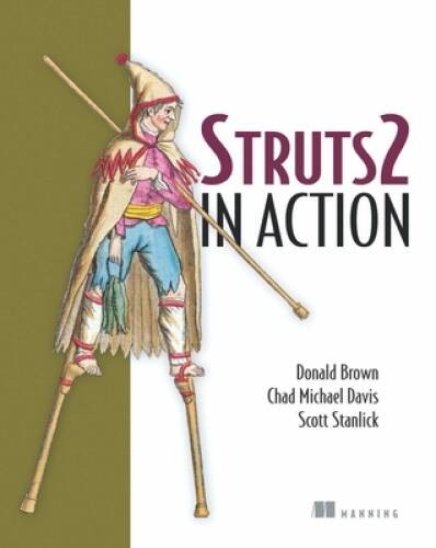 Struts 2 in Action – Paperback By Brown, Don – GOOD