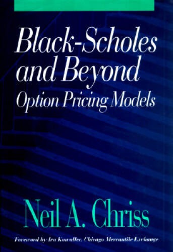 Black-Scholes and Beyond: Option Pricing Models – Hardcover – ACCEPTABLE