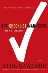 The Checklist Manifesto: How to Get Things Right – Paperback – GOOD