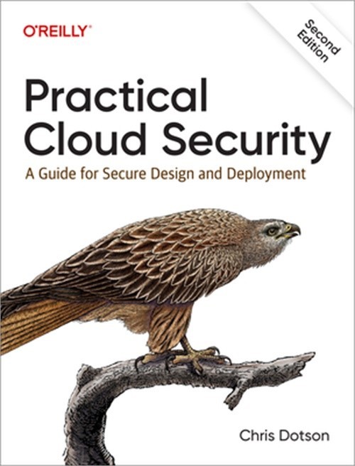 Practical Cloud Security: A Guide for Secure Design and Deployment (Paperback or