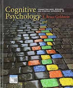 Cognitive Psychology: Connecting Mind, – Hardcover, by Goldstein E. Bruce – Good