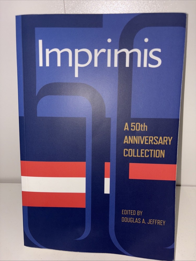 Imprimis a 50th Anniversary Collection by Douglas Jeffrey (2022, Trade…