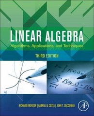 Linear Algebra : Algorithms, Applications, and Techniques 3rd Ed