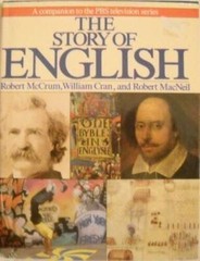 The Story of English – Hardcover By McCrum, Robert – GOOD