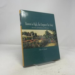 Heaven is High and the Emperor Far Away: Old Guangzhou and China Trade