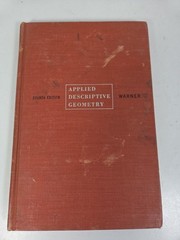 Applied Descriptive Geometry / Problem, 4th Edition by Frank M. Warner (1954 HC)