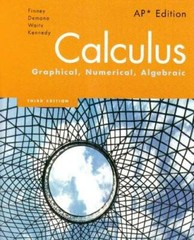 Calculus: Graphical, Numerical, Algebraic, 3rd Edition – Hardcover – GOOD